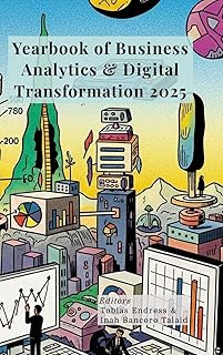 Yearbook of Business Analytics & Digital Transformation 2025
